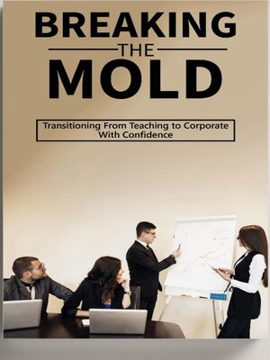 cover image of Breaking the Mold